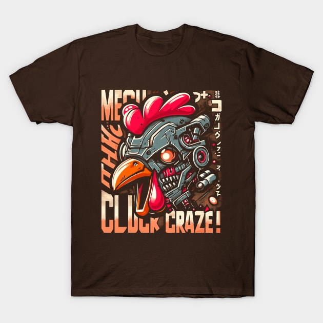 Mech Cluck Craze! T-Shirt by Lima's